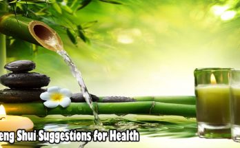 Feng Shui Suggestions for Health