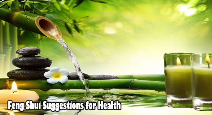 Feng Shui Suggestions for Health